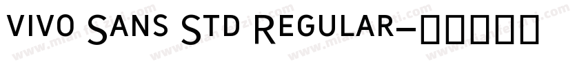 vivo Sans Std Regular字体转换